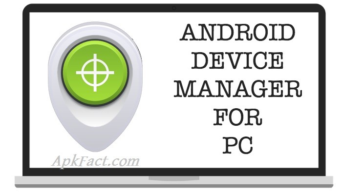 android device manager pc download