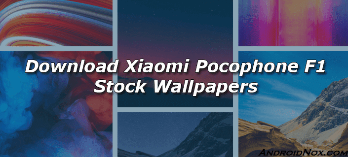 Download Xiaomi Poco F1 Stock Wallpapers