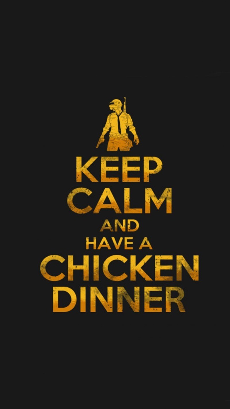 PUBG Keep Calm And Have A Chicken Dinner mobile wallpaper