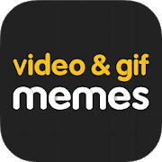 Video & GIF Memes 