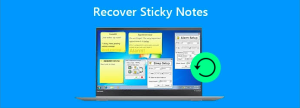 Read more about the article How to Recover Sticky Notes on Windows 11/10/8/7